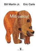 Miś patrzy... - Eric Carle, Bill Martin Jr. -  polnische Bücher