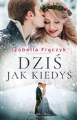 Polnische buch : Dziś jak k... - Izabella Frączyk