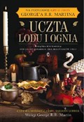 Uczta lodu... - Chelsea Monroe-Cassel, Sariann Lehrer -  Polnische Buchandlung 