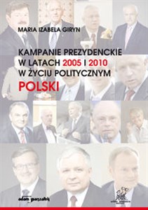 Bild von Kampanie prezydenckie w latach 2005 i 2010 w życiu politycznym Polski