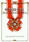 Order Św. ... - Dunin-Wilczyński Zbigniew -  polnische Bücher