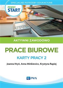 Obrazek Pewny start Aktywni zawodowo Prace biurowe Karty pracy 2 Specjalne potrzeby edukacyjne