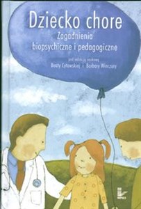 Bild von Dziecko chore Zagadnienia biopsychiczne i pedagogiczne