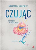 Polska książka : Czując Roz... - Agnieszka Jucewicz