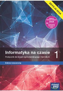 Bild von Informatyka na czasie 1 Podręcznik Zakres rozszerzony Edycja 2024 Liceum Technikum