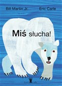 Polnische buch : Miś słucha... - Eric Carle, Bill Martin Jr.