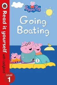Bild von Peppa Pig: Going Boating Read It Yourself with Ladybird Level 1