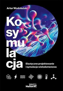 Obrazek Kosymulacja Elastyczne projektowanie i symulacja wielodomenowa