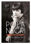 Zobacz : Własnymi s... - Mariusz Kotowski, Pola Negri
