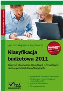 Obrazek Klasyfikacja Budżetowa 2011 Praktyka stosowania klasyfikacji z przykładami doboru podziałek klasyfikacyjnych