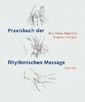 Obrazek BATSCHKO, E: PRAXISBUCH DER RHYTHMISCHEN MASSAGE