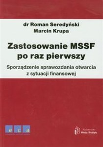Obrazek Zastosowanie MSSF po raz pierwszy Sporządzenie sprawozdania otwarcia z sytuacji finansowej