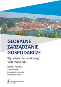 Bild von Globalne zarządzanie gospodarcze Wyzwania dla światowego systemu handlu