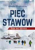 Książka : Pięć stawó... - Beata Sabałą-Zielińska
