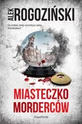 Zobacz : Miasteczko... - Alek Rogoziński