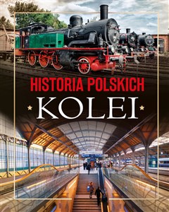 Obrazek Historia polskich kolei