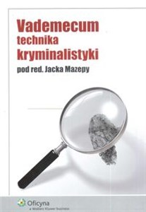 Obrazek Vademecum technika kryminalistyki