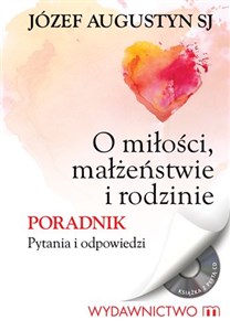 Bild von O miłości, małżeństwie i rodzinie Poradnik Pytania i odpowiedzi. Książka z płytą CD
