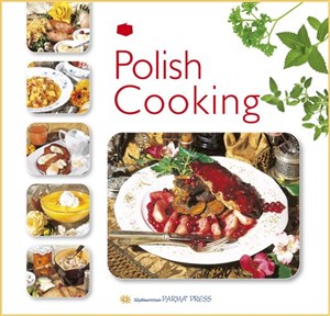 Bild von Polish Cooking Kuchnia polska wersja angielska