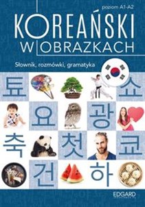 Obrazek Koreański w obrazkach Słownik, rozmówki, gramatyka
