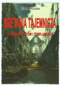 Bild von Bretania tajemnicza W krainie Celtów i Templariuszy