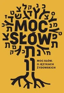 Obrazek Moc słów O językach żydowskich