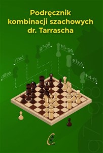 Obrazek Podręcznik kombinacji szachowych dr. Tarrascha