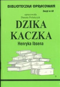 Bild von Biblioteczka Opracowań Dzika kaczka Henryka Ibsena Zeszyt nr 65