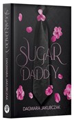 Książka : Sugar Dadd... - Dagmara Jakubczak