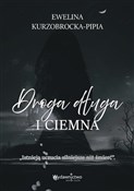 Droga dług... - Ewelina Kurzobrocka-Pipia -  polnische Bücher