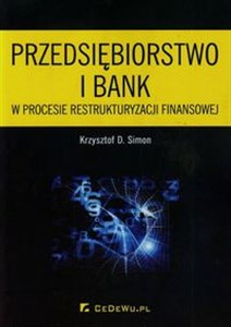 Bild von Przedsiębiorstwo i bank w procesie restrukturyzacji finansowej