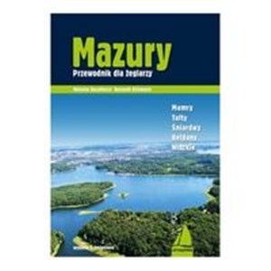 Obrazek Mazury Przewodnik dla żeglarzy Mamry – Tałty – Śniardwy - Bełdany – Nidzkie