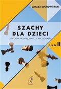 Szachy dla... - Łukasz Suchowierski - buch auf polnisch 