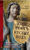 Zobacz : Król, Poet... - Jacek Kowalski