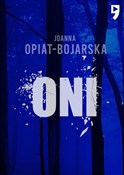 Oni - Joanna Opiat-Bojarska -  polnische Bücher