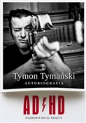 Polnische buch : ADHD - Tymon Tymański, Rafał Księżyk