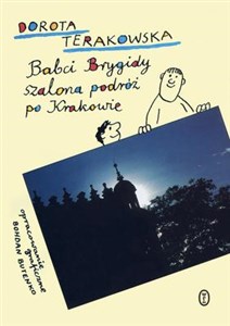 Bild von Babci Brygidy szalona podróż po Krakowie Dzień i noc czarownicy