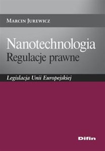 Bild von Nanotechnologia Regulacje prawne Legislacja Unii Europejskiej