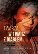 Książka : Twarzą w t... - Ania Golędzinowska