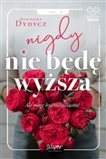 Nigdy nie ... - Agnieszka Dydycz -  polnische Bücher