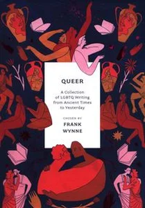 Bild von Queer A Collection of LGBTQ Writing from Ancient Times to Yesterday