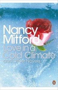 Bild von Love in a Cold Climate and Other Novels