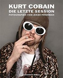 Bild von Kurt Cobain: Die letzte Session