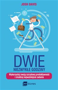 Obrazek Dwie niezwykłe godziny Wykorzystaj swoją szczytową wydajność i zrealizuj najważniejsze zadania