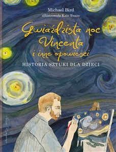 Bild von Gwiaździsta noc Vincenta i inne opowieści Historia sztuki dla dzieci