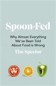 Spoon-Fed - Tim Spector -  Książka z wysyłką do Niemiec 