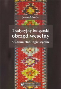 Obrazek Tradycyjny bułgarski obrzęd weselny