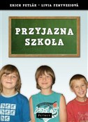 Przyjazna ... - Erich Petlak, Livia Fenyvesiova -  fremdsprachige bücher polnisch 