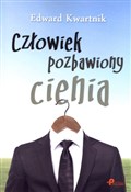 Zobacz : Człowiek p... - Edward Kwartnik