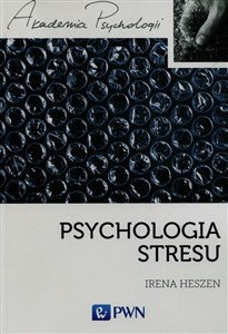 Obrazek Psychologia stresu Korzystne i niekorzystne skutki stresu życiowego
